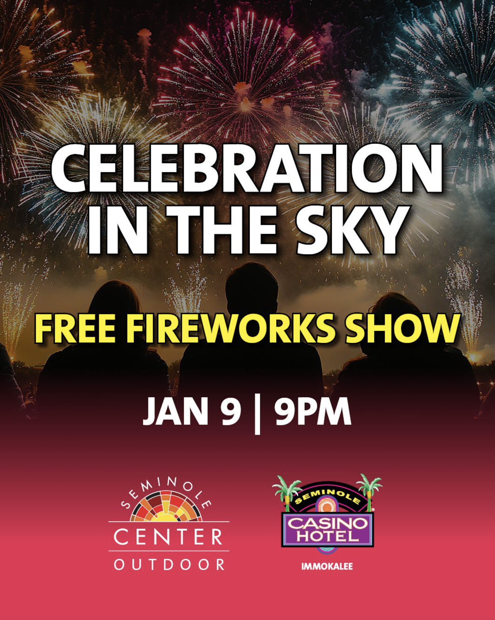 Celebration in the Sky 2027: Free Fireworks Show at Seminole Casino Hotel Immokalee flyer
