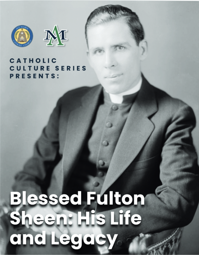 Blessed Fulton Sheen: His Life & Legacy flyer