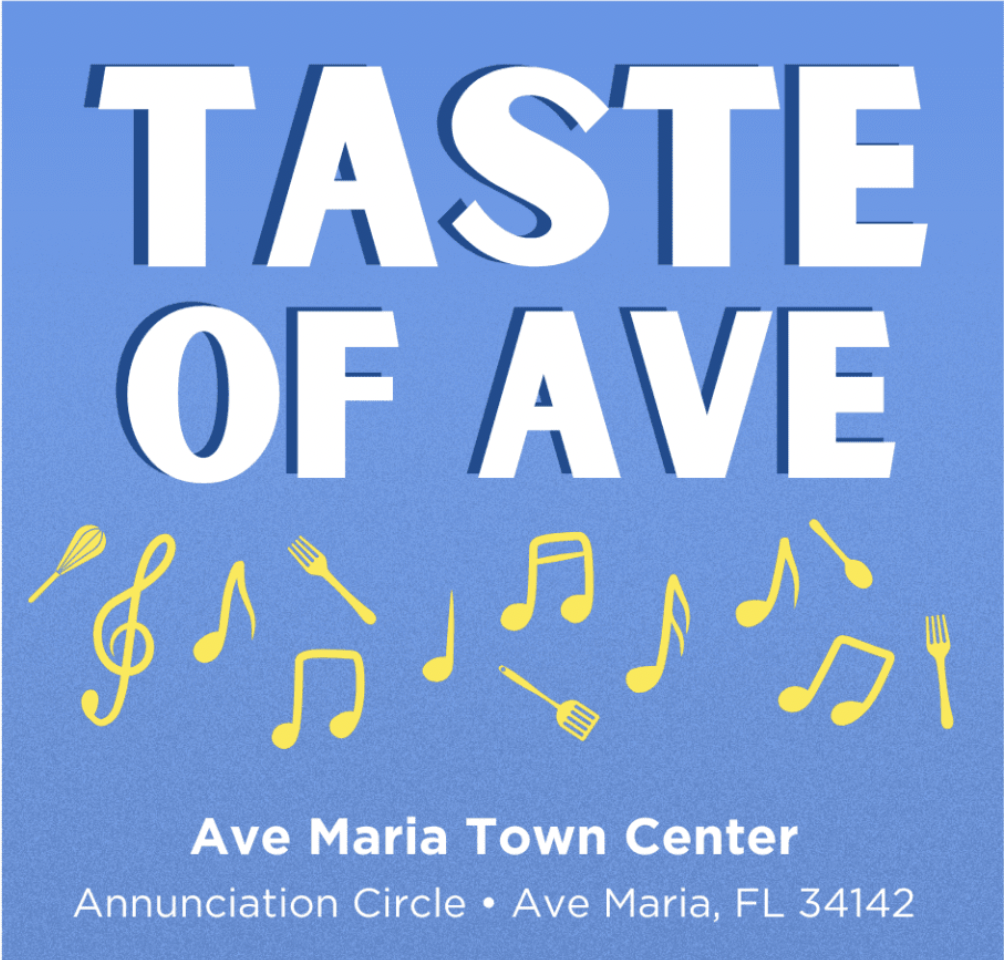 Taste of Ave Maria 20th Anniversary | Food, Music & Community Celebration flyer